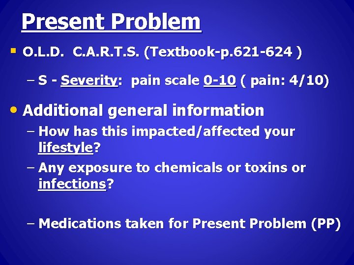 Present Problem § O. L. D. C. A. R. T. S. (Textbook-p. 621 -624