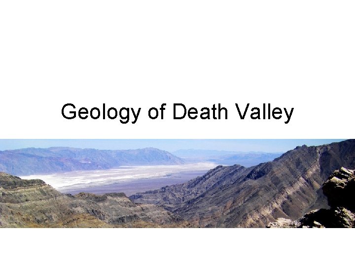 Geology of Death Valley 