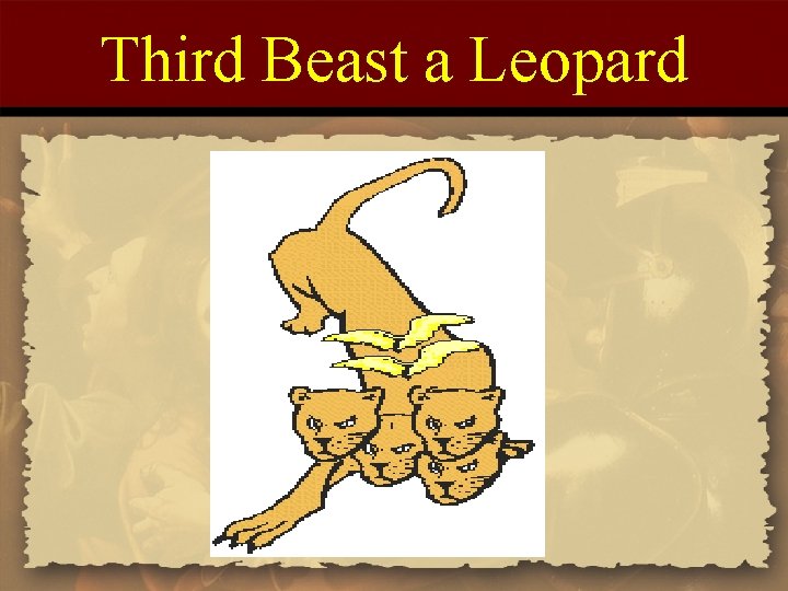 Third Beast a Leopard 