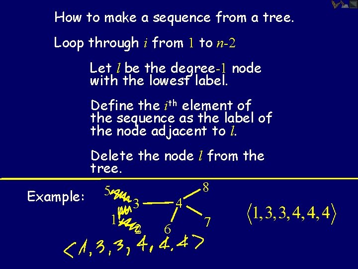 How to make a sequence from a tree. Loop through i from 1 to