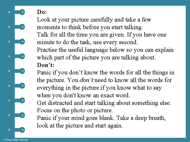 Do: Look at your picture carefully and take a few moments to think before