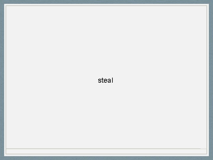 steal 