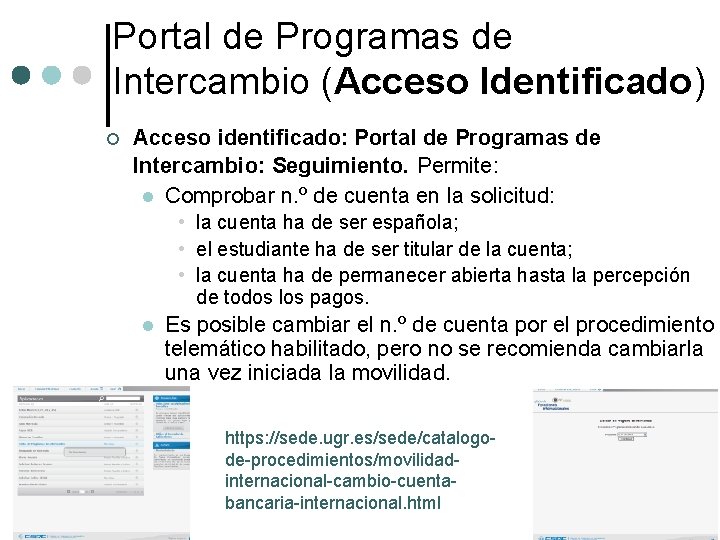Portal de Programas de Intercambio (Acceso Identificado) ¢ Acceso identificado: Portal de Programas de