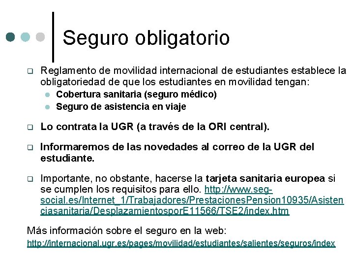 Seguro obligatorio q Reglamento de movilidad internacional de estudiantes establece la obligatoriedad de que