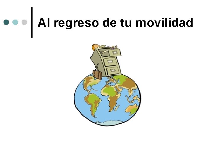 Al regreso de tu movilidad 