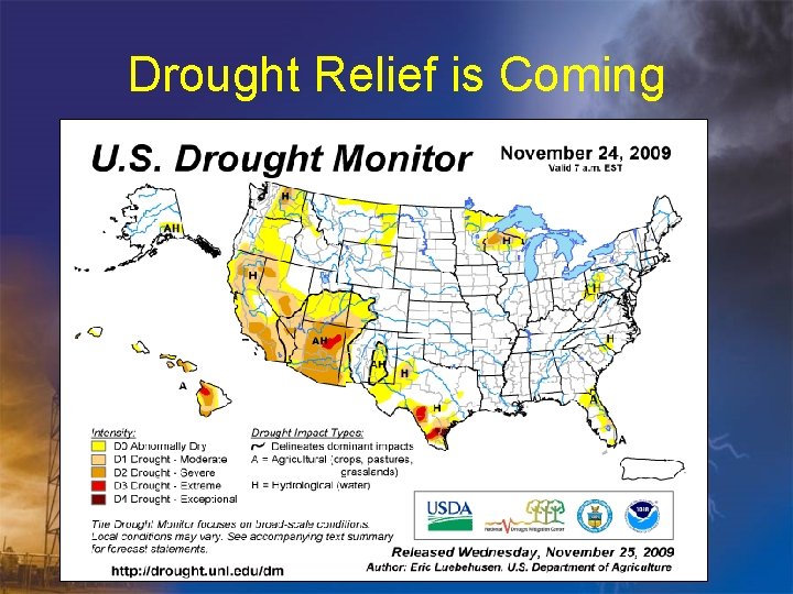 Drought Relief is Coming 