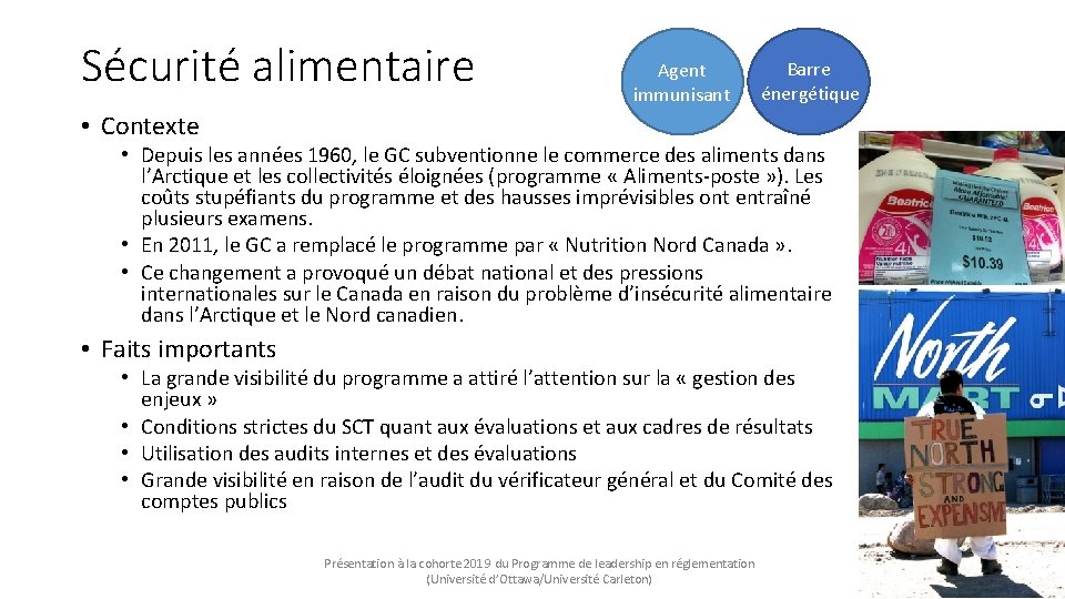 Sécurité alimentaire Agent immunisant Barre énergétique • Contexte • Depuis les années 1960, le