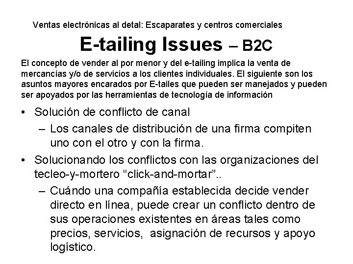 Ventas electrónicas al detal: Escaparates y centros comerciales E-tailing Issues – B 2 C