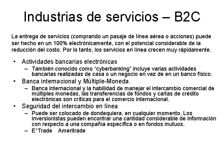 Industrias de servicios – B 2 C La entrega de servicios (comprando un pasaje