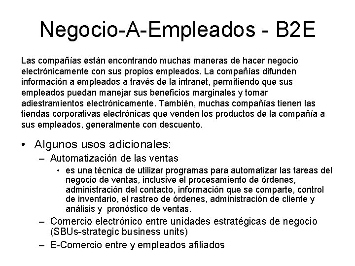 Negocio-A-Empleados - B 2 E Las compañías están encontrando muchas maneras de hacer negocio