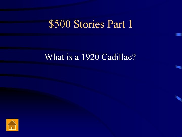 $500 Stories Part 1 What is a 1920 Cadillac? 