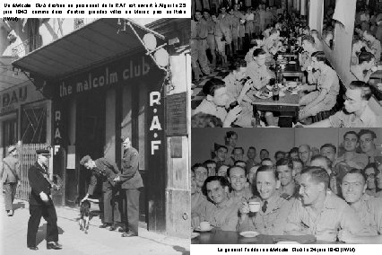 Un Malcolm Club destiné au personnel de la RAF est ouvert à Alger le