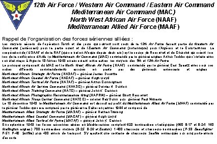 12 th Air Force / Western Air Command / Eastern Air Command Mediterranean Air
