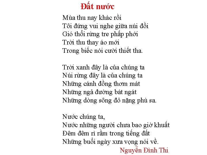 Đất nước Mùa thu nay khác rồi Tôi đứng vui nghe giữa núi đồi