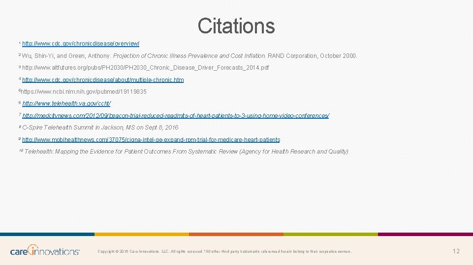 Citations 1 http: //www. cdc. gov/chronicdisease/overview/ 2 Wu, Shin-Yi, and Green, Anthony. Projection of