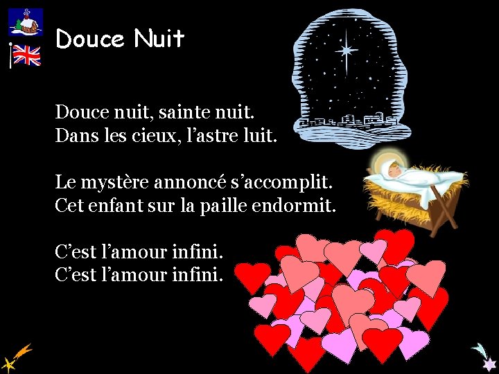 Douce Nuit Douce nuit, sainte nuit. Dans les cieux, l’astre luit. Le mystère annoncé