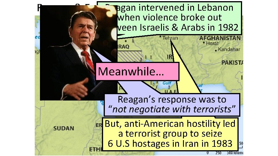 Reagan intervened in Lebanon Reagan & Foreign Policy when violence broke out between Israelis