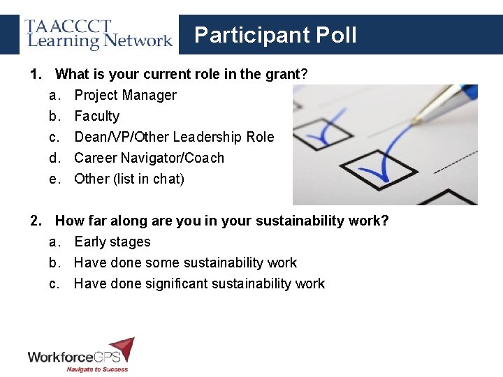 Project Management Poll Participant Poll 1 What is your current role