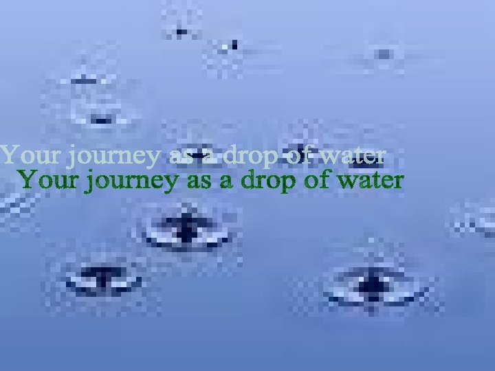 The highest motive is to be like water