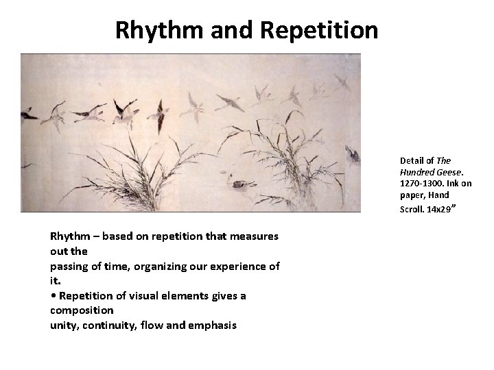 Rhythm and Repetition Detail of The Hundred Geese. 1270 -1300. Ink on paper, Hand