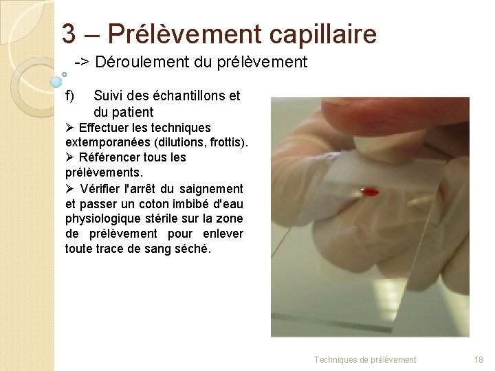 3 – Prélèvement capillaire -> Déroulement du prélèvement f) Suivi des échantillons et du