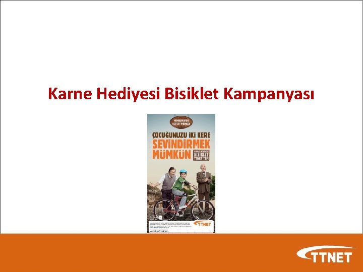 Karne Hediyesi Bisiklet Kampanyası 