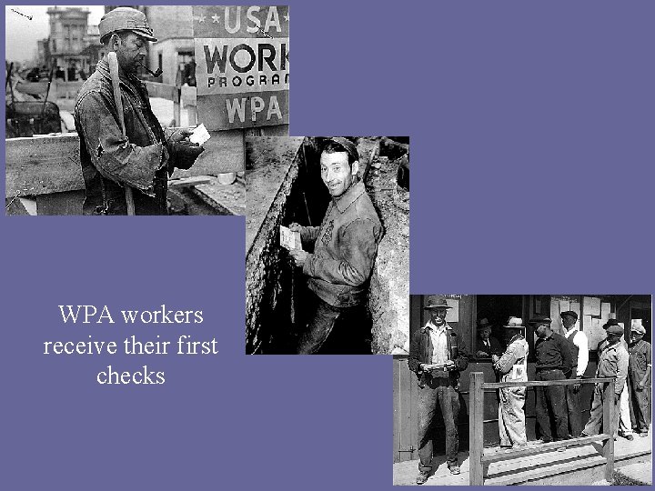 WPA workers receive their first checks 