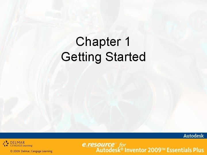 Chapter 1 Getting Started 