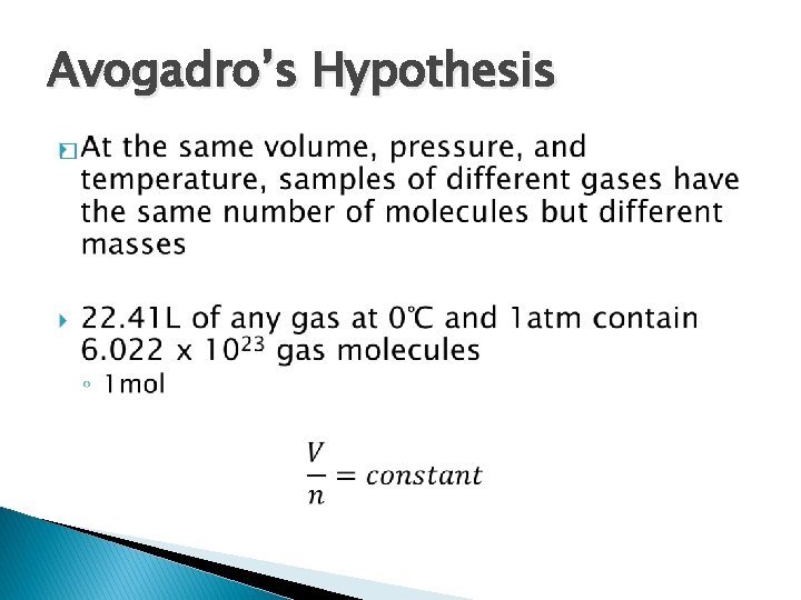 Avogadro’s Hypothesis � 