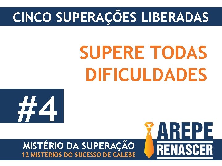 CINCO SUPERAÇÕES LIBERADAS SUPERE TODAS DIFICULDADES #4 MISTÉRIO DA SUPERAÇÃO 12 MISTÉRIOS DO SUCESSO