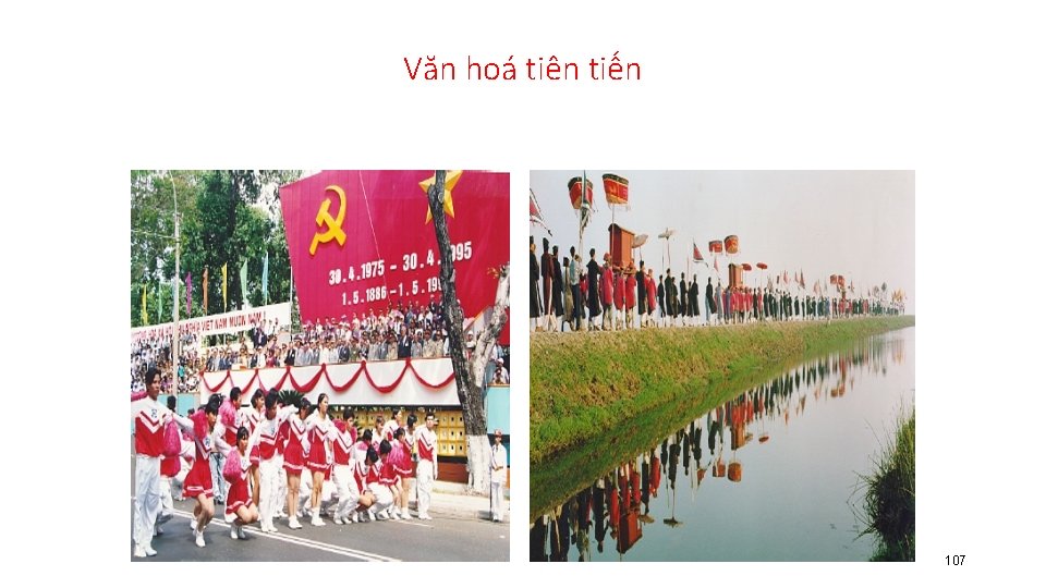 Văn hoá tiên tiến 107 