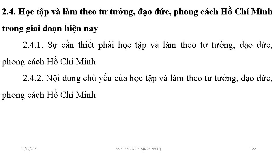 2. 4. Học tập và làm theo tư tưởng, đạo đức, phong cách Hồ