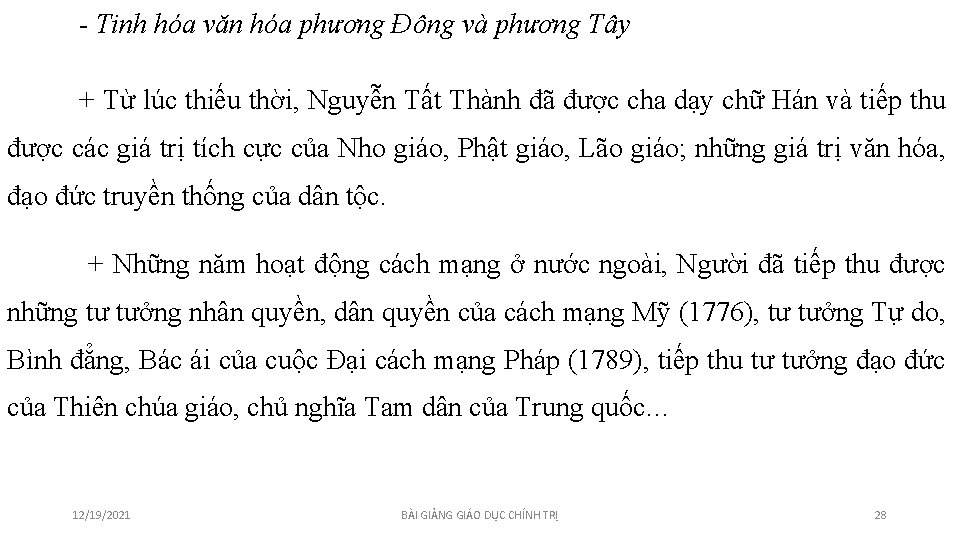 - Tinh hóa văn hóa phương Đông và phương Tây + Từ lúc thiếu