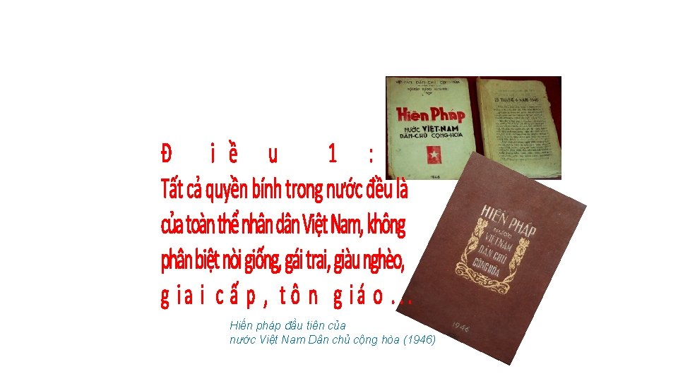 Hiến pháp đầu tiên của nước Việt Nam Dân chủ cộng hòa (1946) 