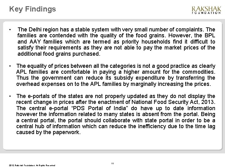 Key Findings • The Delhi region has a stable system with very small number