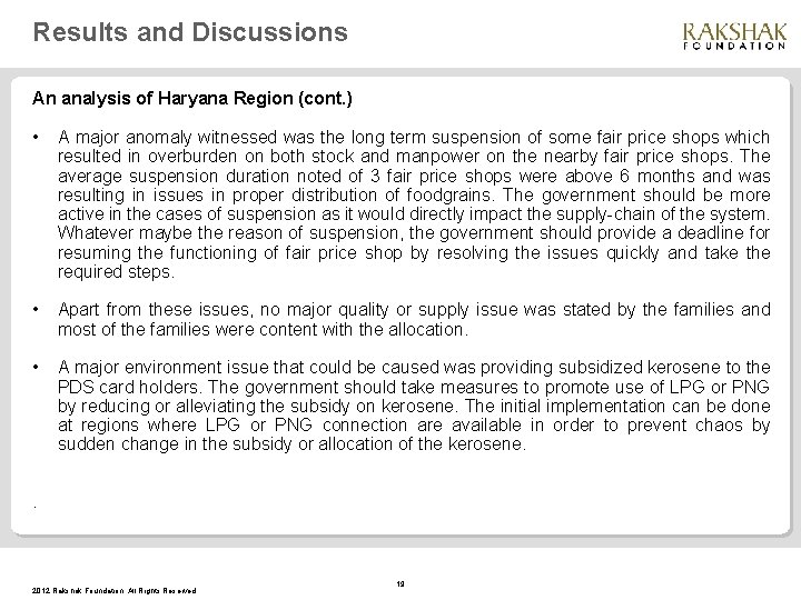 Results and Discussions An analysis of Haryana Region (cont. ) • A major anomaly