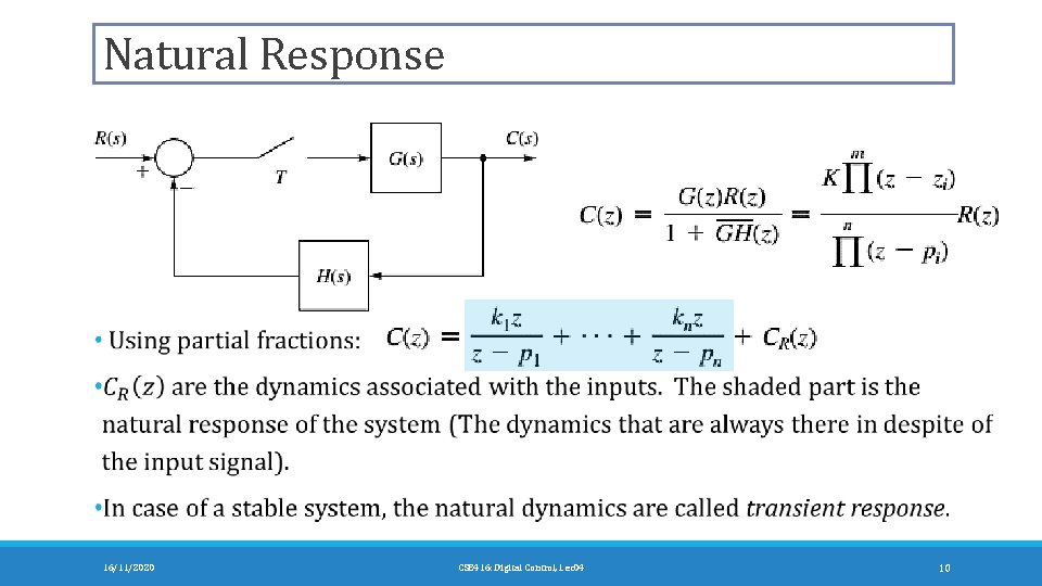 Natural Response 16/11/2020 CSE 416: Digital Control, Lec 04 10 