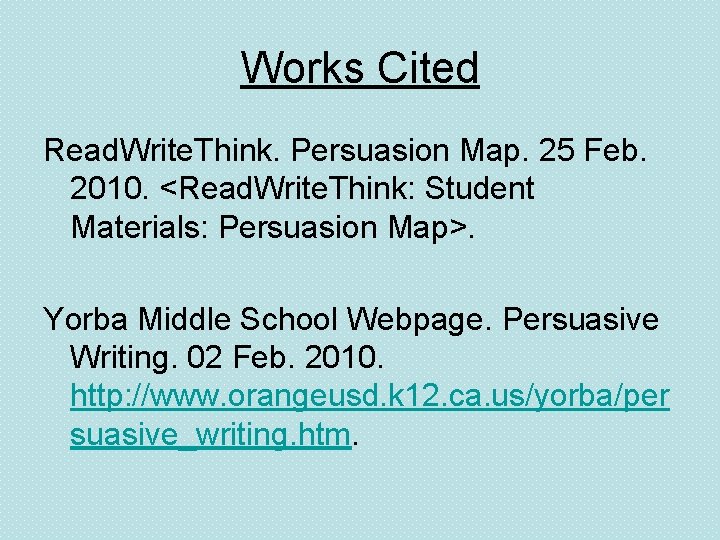 Being Persuasive If you know how to write