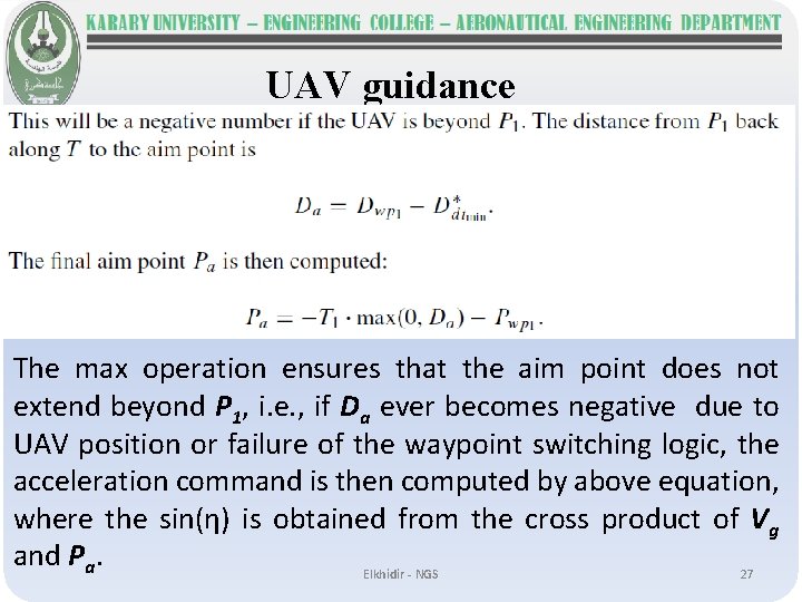 UAV guidance The max operation ensures that the aim point does not extend beyond