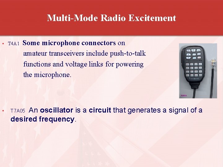 Multi-Mode Radio Excitement • T 4 A 1 • Some microphone connectors on amateur