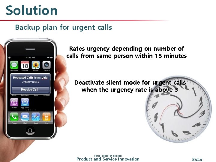 Solution Backup plan for urgent calls Rates urgency depending on number of calls from