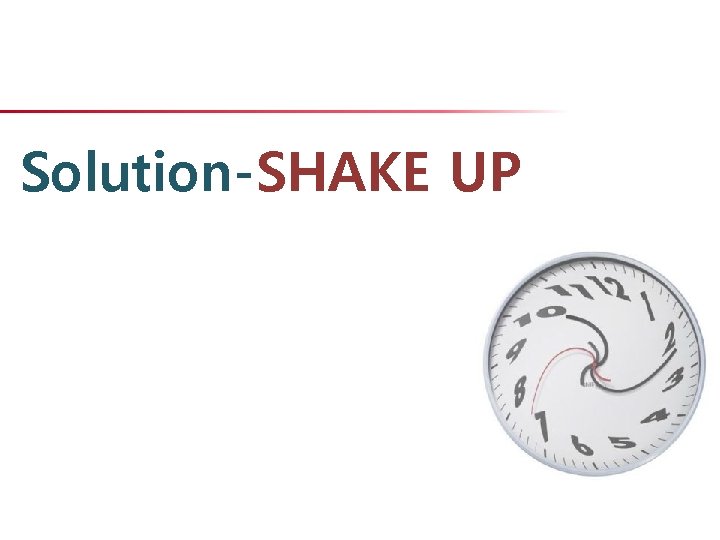 Solution-SHAKE UP 