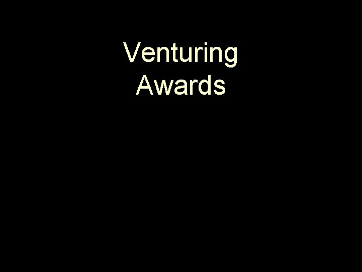 Venturing Awards 