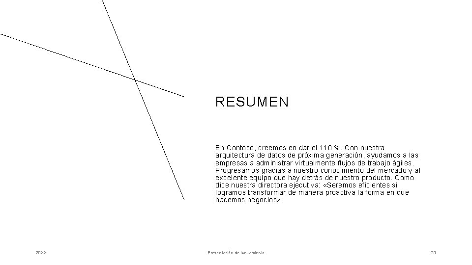 RESUMEN En Contoso, creemos en dar el 110 %. Con nuestra arquitectura de datos