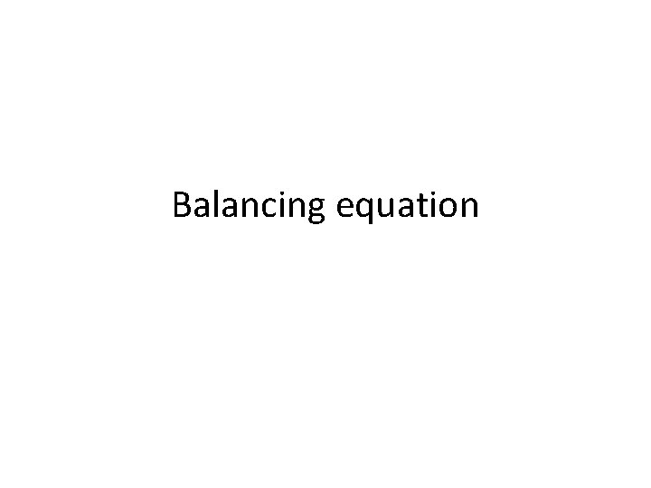 Balancing equation 