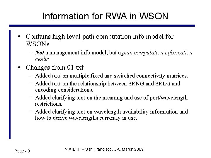 Information for RWA in WSON • Contains high level path computation info model for