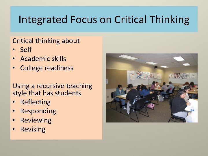 Integrated Focus on Critical Thinking Critical thinking about • Self • Academic skills • Integrated Focus on Critical Thinking Critical thinking about • Self • Academic skills •