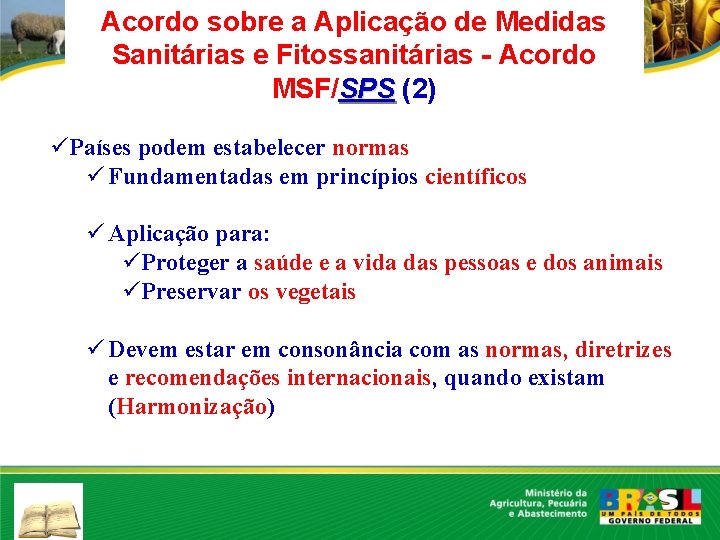 Acordo sobre a Aplicação de Medidas Sanitárias e Fitossanitárias - Acordo MSF/SPS (2) üPaíses