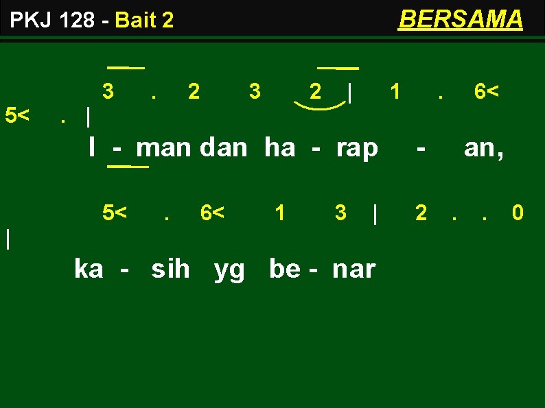 BERSAMA PKJ 128 - Bait 2 3 5< . 2 3 2 | 1