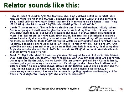 Relator sounds like this: • • • Tony D. , pilot: "I used to